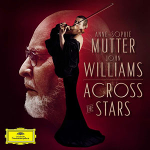 Anne-Sophie Mutter & John Williams - Across the Stars, CD