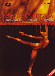 Bamboo Dream - Cloud Gate Dance Theatre, DVD
