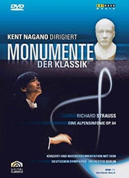 Kent Nagano Concucts Strauss, R. - Eine Alpensinfonie Op. 64, DVD