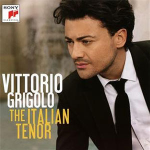 Vittorio Grigolo - The Italian Tenor, CD